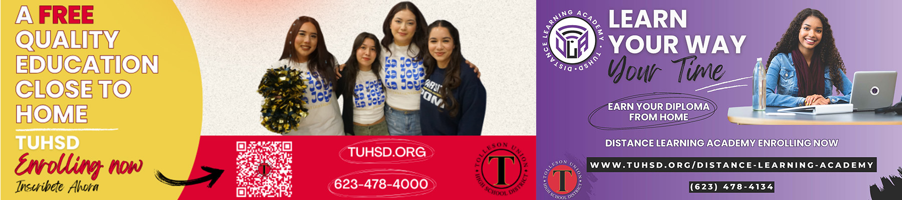 A free quality education close to home - TUHSD Enrolling now | Inscribete Ahora - tuhsd.org - 623-478-4000 | Learn your way, your time-Earn your diploma from home-distance learning academy enrolling now-623-478-4134